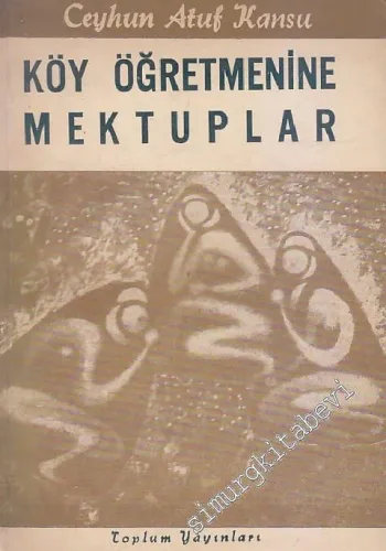 Köy Öğretmenine Mektuplar -