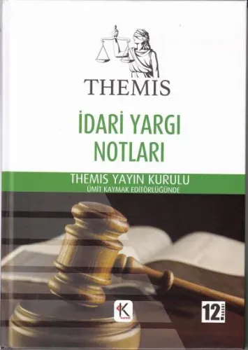 THEMIS - İdari Yargı Notları