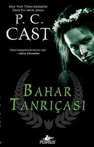 Bahar Tanrıçası Tanrıça Serisi 2.Kitap