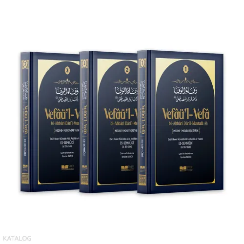 Medine Münevvere Tarihi ;Vefaül Vefa bi Ahbari Daril Mustafa