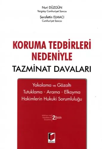 Koruma Tedbirleri Nedeniyle Tazminat Davaları