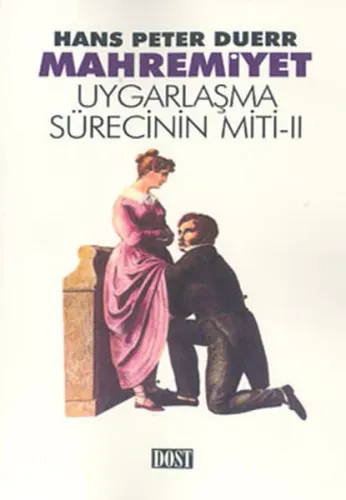 Mahremiyet - Uygarlaşma Sürecinin Miti 2
