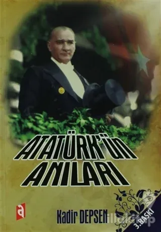 Atatürk'ün Anıları