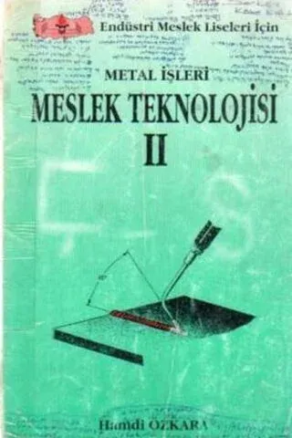 Metal İşleri Meslek Teknolojisi II