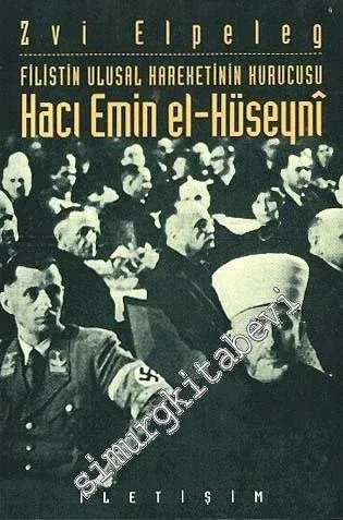 Filistin Ulusal Hareketinin Kurucusu Hacı Emin el - Hüseynî -        1999