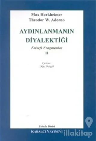 Aydınlanmanın Diyalektiği Felsefi Fragmanlar - 2