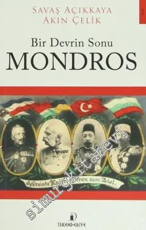 Bir Devrin Sonu Mondros -