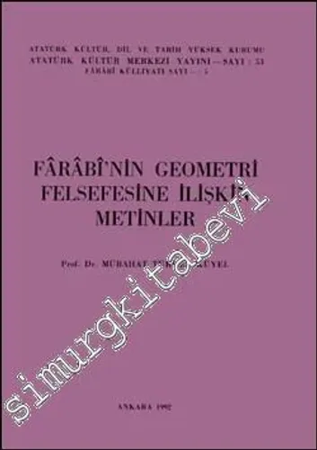 Farabi'nin Geometri Felsefesine İlişkin Metinler -        1992