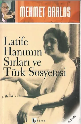 Latife Hanımın Sırları ve Türk Sosyetesi