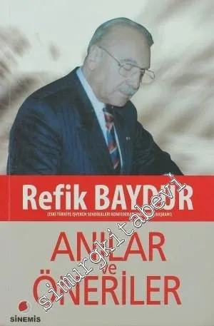 Anılar ve Öneriler -