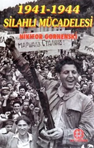 1941-1944 Silahlı Mücadelesi