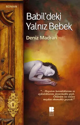 Babil´deki Yalnız Bebek