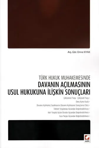 Davanın Açılmasının Usul Hukukuna İlişkin Sonuçlar