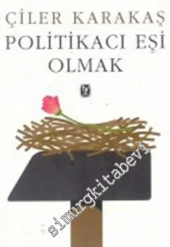 Politikacı Eşi Olmak -        1996