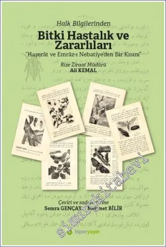 Halk Bilginlerinden Bitki Hastalık ve Zararlıları Haşerat ve Emraz-ı N