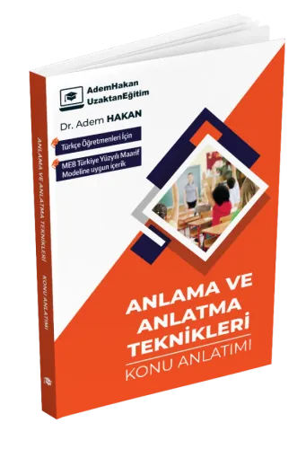 Adem Hakan MEB AGS Türkçe Öğretmenliği Anlama ve Anlatma Teknikleri Konu Anlatımı