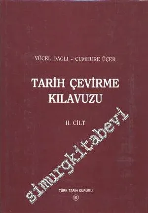Tarih Çevirme Kılavuzu Cilt : 2 CİLTLİ -        1997