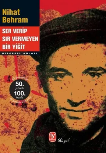 Ser verip Sır Vermeyen Bir Yiğit