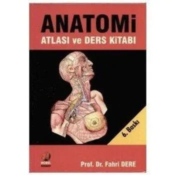 Anatomi Atlası ve Ders Kitabı Fahri Dere