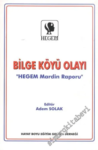 Bilge Köyü Olayı ‘'Hegem Mardin Raporu''