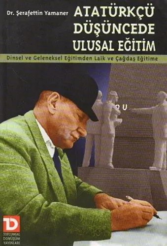 Atatürkçü Düşüncede Ulusal Eğitim