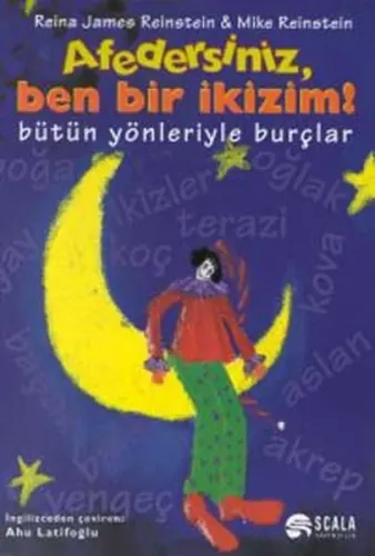 Afedersiniz, Ben Bir İkizim; Bütün Yönleriyle Burçlar