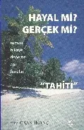 Hayal mi? Gerçek mi? "Tahiti" (Brd)