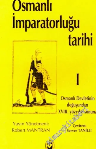 Osmanlı İmparatorluğu Tarihi I -