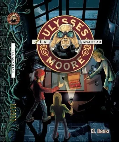 Ulysses Moore 13 - Zaman Gemisi SC