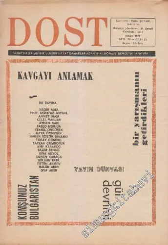 Dost Fikir ve Sanat Dergisi - Sayı: 78  23    Nisan 1971