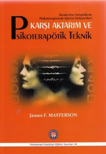 Karşı Aktarım ve Psikoterapötik Teknik