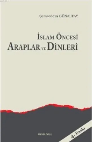 İslam Öncesi Araplar ve Dinleri
