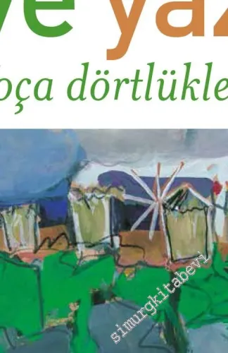 Özlem ve Yaz: Foça Dörtlükleri -         2016