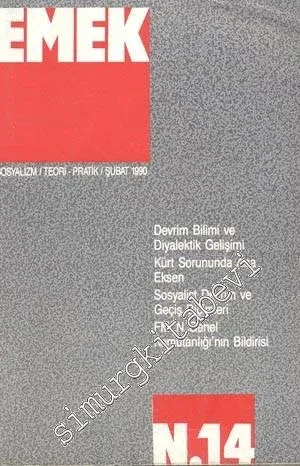 Emek: Sosyalizm - Teori - Pratik Dergisi  - Şubat 1990; Sayı: 14