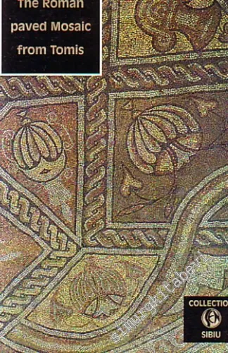 The Roman Paved Mosaic from Tomis -
