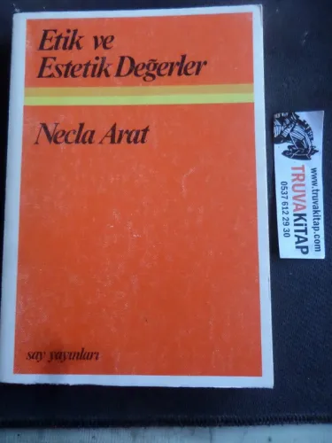 Etik ve Estetik Değerler Necla Arat