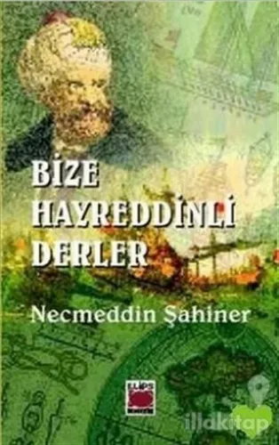 Bize Hayreddinli Derler