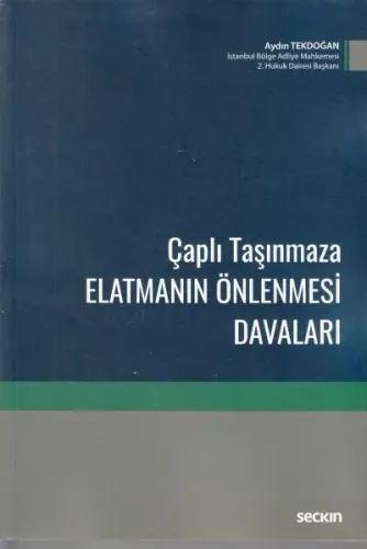 Elatmanın Önlenmesi Davaları