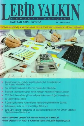 Lebib Yalkın Mevzuat Dergisi Sayı: 138 Haziran 2015