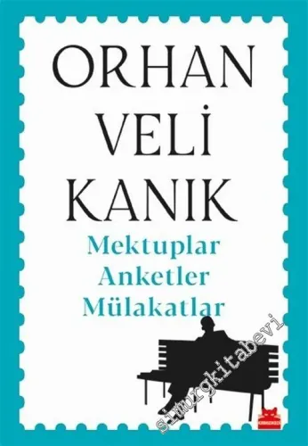 Mektuplar Anketler Mülakatlar -         2021