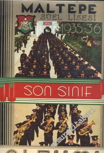 Maltepe Askeri Lisesi Son Sınıf Albümü: 1935 1936 -
