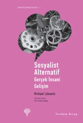 Sosyalist Alternatif; Gerçek İnsani Gelişim