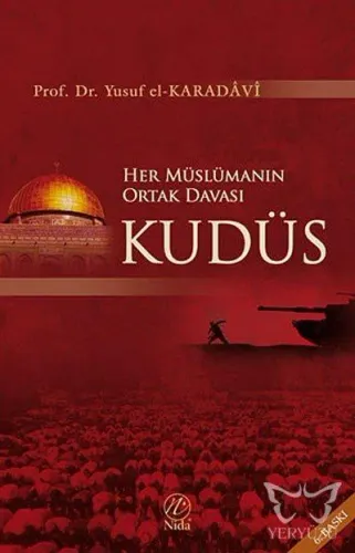 Her Müslümanın Ortak Davası Kudüs