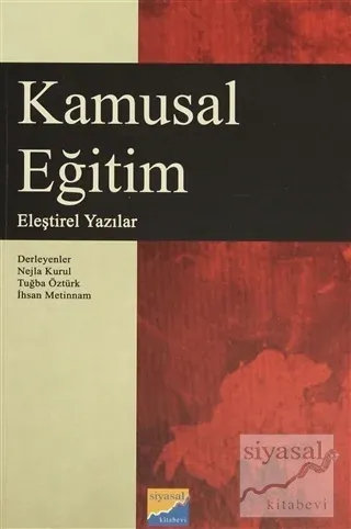 Kamusal Eğitim Eleştirel Yazılar %50 indirimli Nejla Kurul