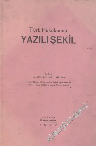 Türk Hukukunda Yazılı Şekil -