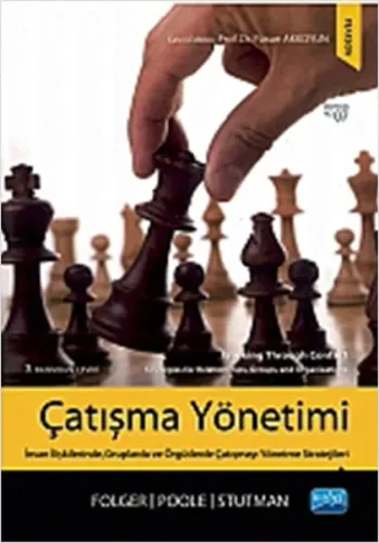 Çatışma Yönetimi; İlişkiler, Gruplar ve Kuruluşlar İçin Stratejiler