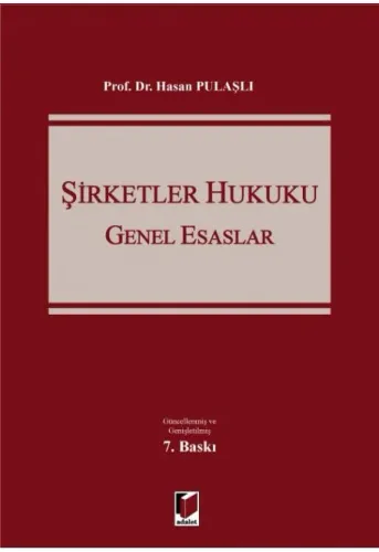 Şirketler Hukuku Genel Esaslar