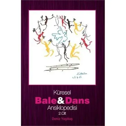 Küresel Bale Ve Dans Ansiklopedisi 2. Cilt