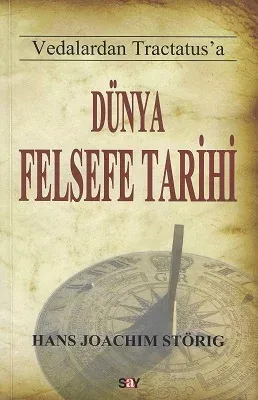 Vedalardan Tractatus'a Dünya Felsefe Tarihi