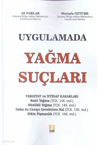 Uygulamada Yağma Suçları